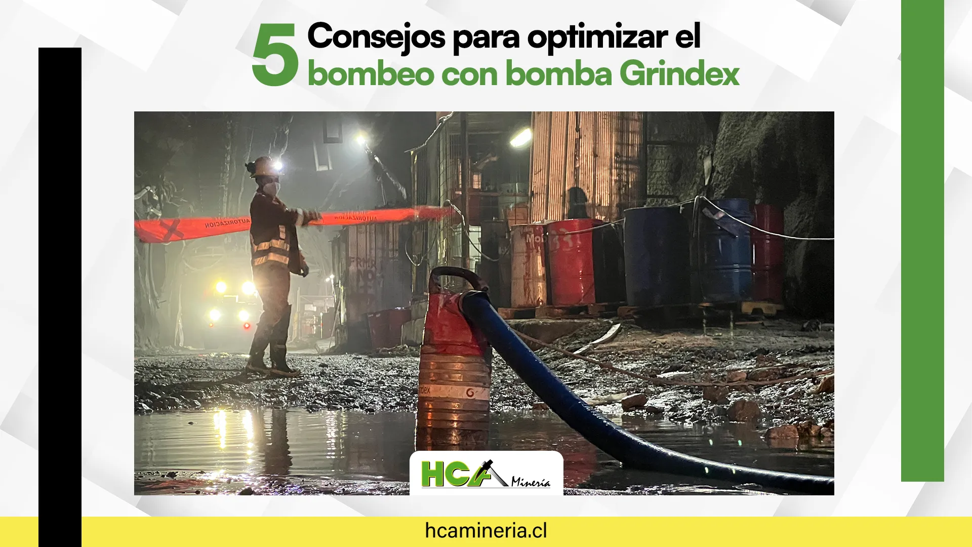 En HCA Minería, somos distribuidores exclusivos de bombas Grindex en Chile.